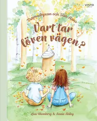 Omslag: Tramsebyxan och Slas-Hans : vart tar löven vägen?