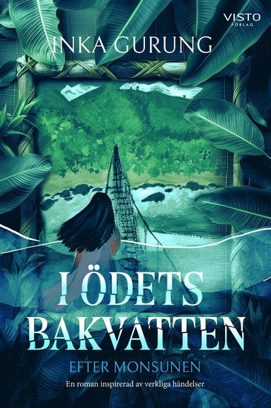 I dets bakvatten : efter monsunen (inbunden)
