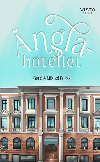 �nglahotellet (h�ftad)