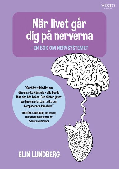 N�r livet g�r dig p� nerverna : en bok om nervsystemet (inbunden)