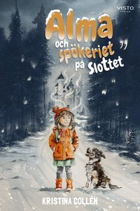 Omslag: Alma och spökeriet på slottet