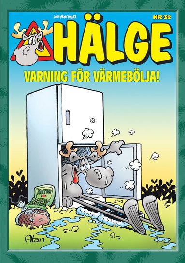 Hälge. Varning för värmebölja! (inbunden)