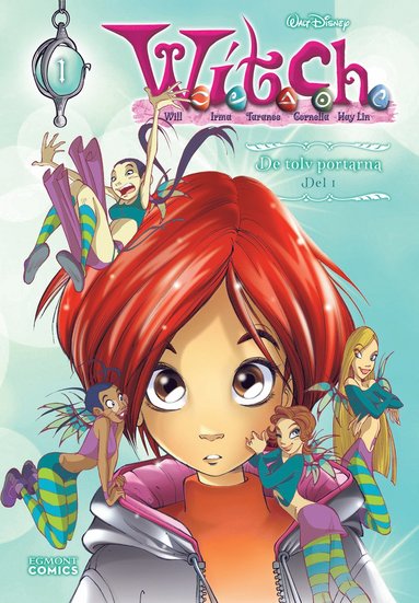 W.I.T.C.H - De tolv portarna, del 1 (ljudbok)