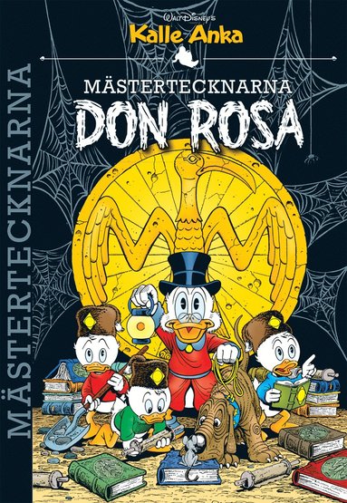 Mstertecknarna. Don Rosa (kartonnage)
