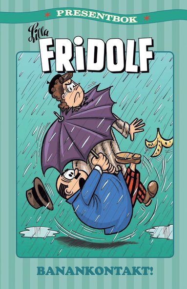 Lilla Fridolf presentbok. Banankontakt! (inbunden)