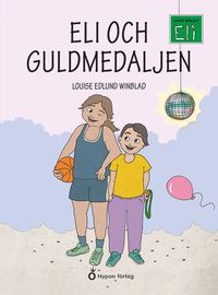 Omslag: Eli och guldmedaljen