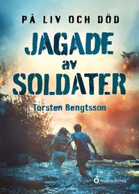 Omslag: Jagade av soldater