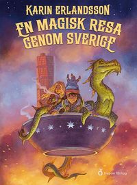 Omslag för En magisk resa genom Sverige