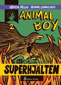 Omslag: Animal boy. Superhjälten
