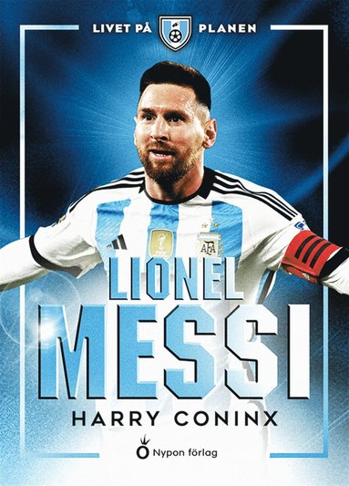 Livet på planen - Lionel Messi (inbunden)