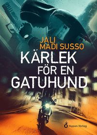 Omslag: Kärlek för en gatuhund