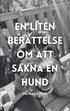 En liten ber�ttelse om att sakna en hund