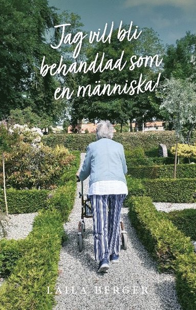 Jag vill bli behandlad som en mnniska! (hftad)