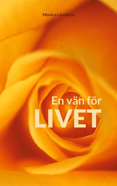 en-v-n-f-r-livet-ebok-monica-l-nnbom-9789180806541-bokus