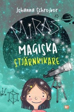 Miras magiska stjrnkikare (inbunden)