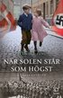 N�r solen st�r som h�gst