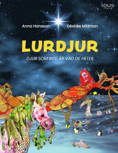 Lurdjur, djur som inte är vad de heter (inbunden)
