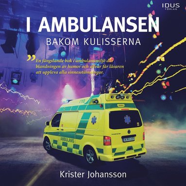 I ambulansen, bakom kulisserna (ljudbok)