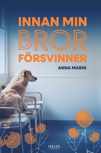 Omslag: Innan min bror försvinner