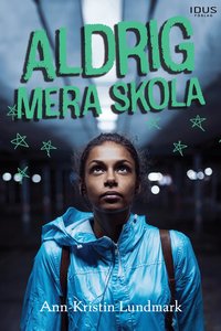 Omslag: Aldrig mera skola