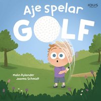 Omslag för Aje spelar golf