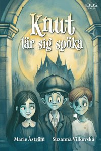 Omslag: Knut lär sig spöka