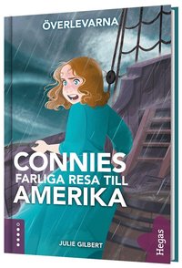 Omslag för Connies farliga resa till Amerika