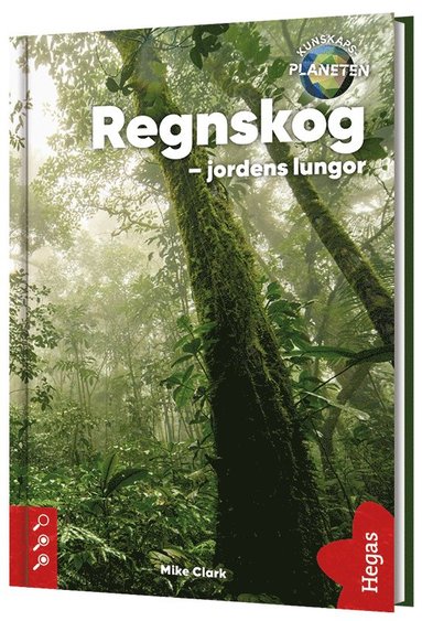 Regnskog : jordens lungor (inbunden)