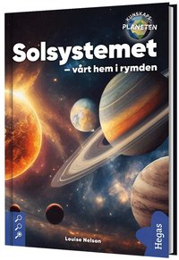 Omslag: Solsystemet : vårt hem i rymden