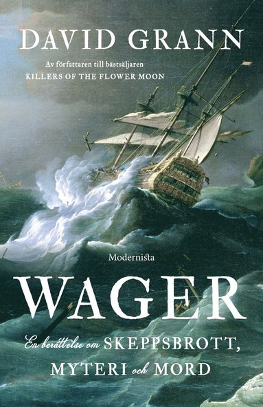 Wager: En berättelse om skeppsbrott, myteri och mord (e-bok)