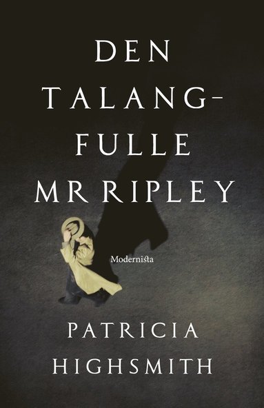 Den talangfulle Mr Ripley (inbunden)