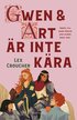 Gwen och Art är inte kära