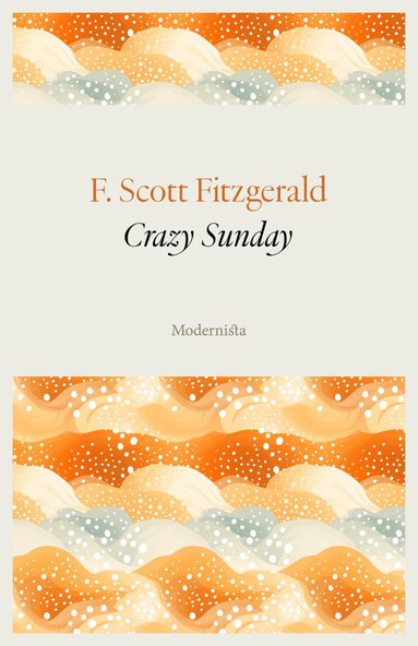 Crazy Sunday (häftad)