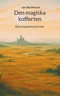 Omslag: Den magiska kofferten : det ensamma tornet