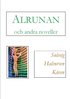 Alrunan och andra noveller