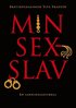 Min sexslav : en sanningsjournal