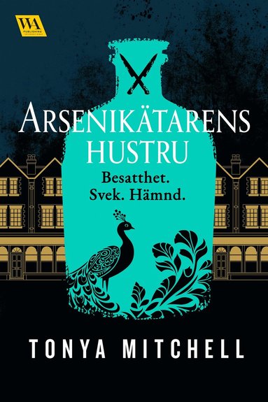 Arsenik�tarens hustru (inbunden)