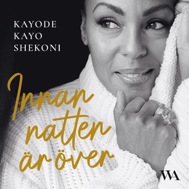 Innan natten �r �ver (inbunden)