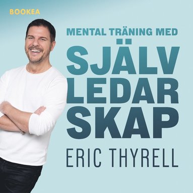 Mental trning med sjlvledarskap (pocket)