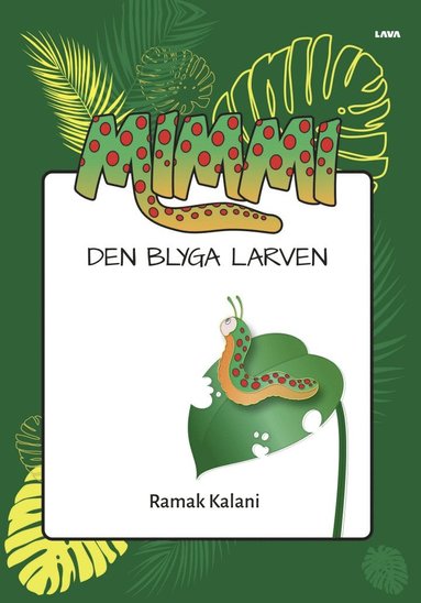Mimmi den blyga larven (h�ftad)