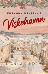 Omslag: Ensamma hjärtan i Viskehamn