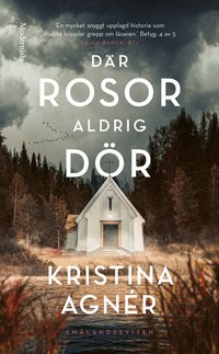 Omslag: Där rosor aldrig dör