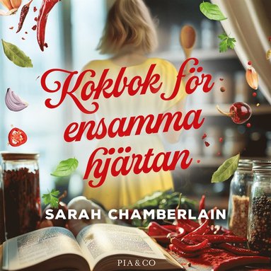 Kokbok fr ensamma hjrtan (ljudbok)