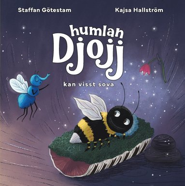 Humlan Djojj kan visst sova (kartonnage)