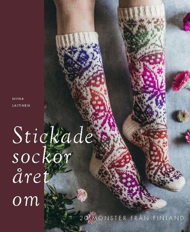 Stickade sockor �ret om : 20 m�nster fr�n Finland (inbunden)