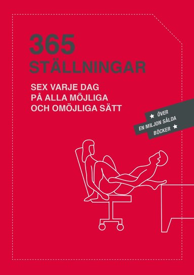 365 st�llningar : Sex varje dag p� alla m�jliga och om�jliga s�tt (inbunden)