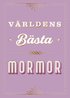 V�rldens b�sta mormor