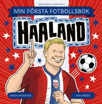 Omslag: Min första fotbollsbok. Haaland