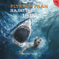 Omslag: Flykten från hajattackerna 1916