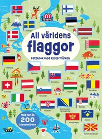 Omslag: All världens flaggor : faktabok med klistermärken